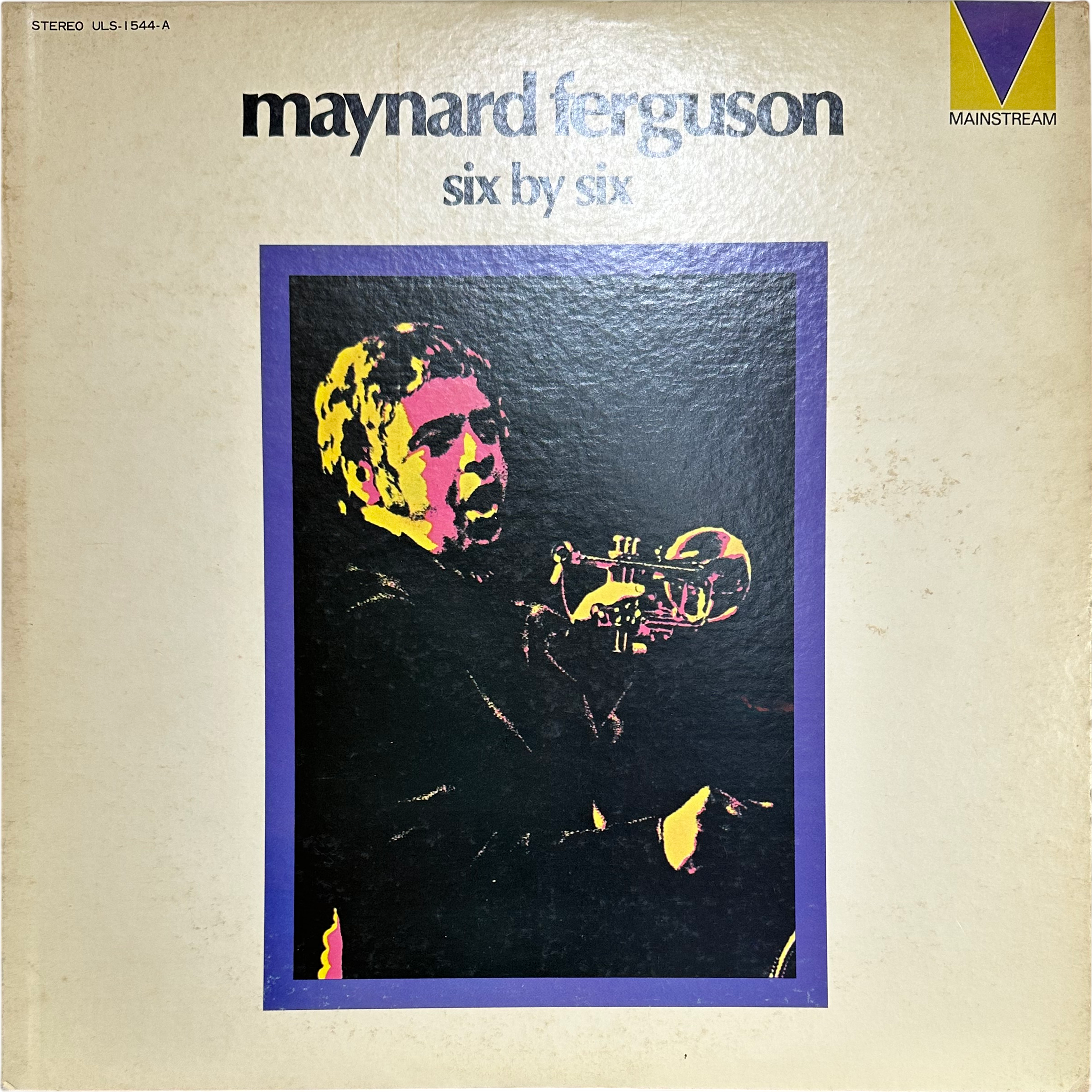 Maynard Ferguson Sextet — Six By Six | kagaribi